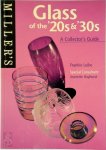 Frankie Leibe 249381,  Jeanette Hayhurst - Miller's Glass of the '20s & '30s A collector's guide