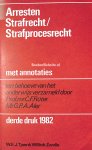 Ruter, C.G. - Haentjens R.C.P. - Arresten Strafrecht / Strafprocesrecht met annotaties