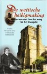 Huntington, William - De wettische heiligmaking