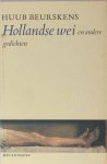 Beurskens, Huub. - Hollandse wei. Beurskens, Huub. - Hollandse wei.