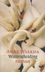 Wiarda (1949), Anne - Waterscheiding - Aan de vooravond van een hartoperatie besluit Rose, een oude drankzuchtige vrouw, haar leven op schrift vast te leggen.