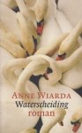 Wiarda (1949), Anne - Waterscheiding - Aan de vooravond van een hartoperatie besluit Rose, een oude drankzuchtige vrouw, haar leven op schrift vast te leggen.