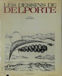 Alain Bosquet - Les Dessins de Delporte [signed dedication + original pencil drawing by Delporte]