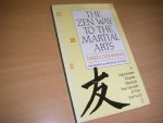 Deshimaru, Taisen - The Zen Way to Martial Arts A Japanese Master Reveals the Secrets of the Samurai