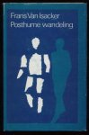 Isacker, Frans van - POSTHUME WANDELING