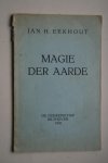 Eekhout, Jan H. - 1e druk  Magie Der Aarde