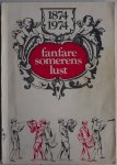 Remery A H F - Kroniek van Fanfare Somerens Lust 1874 - 1974 Alsmede historische merkwaardigheden over Someren