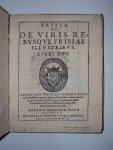 Martinus Hamconius - Frisia seu de viris rebusque Frisiae illustribus. Libri duo