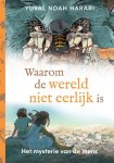 Ricard Zaplana Ruiz & Yuval Noah Harari - Waarom de wereld niet eerlijk is