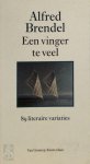 Alfred Brendel 44678, Tinke Davids 58579 - Een vinger te veel 89 literaire variaties