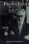 Anissimov, Myriam - Primo Levi -Tragedy of an Optimist Anissimov, Myriam - Primo Levi -Tragedy of an Optimist