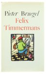 Felix Timmermans - Pieter Bruegel