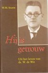 Sturm, W.M. - Hij is getrouw