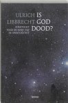 U. Libbrecht - Is God Dood?