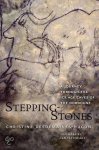 Desdemaines-Hugon, Christine. - Stepping-stones : discovering the cave artists of the Dordogne.