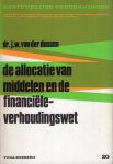 Dussen, W.J. van der. - De allocatie van middelen en de financiële-verhoudingswet.