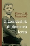 Theo L.R. Lansloot - Uitzonderlijk diplomatenleven