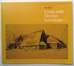Jans, Jan - LANGS OUDE DRENTSE BOERDERIJEN