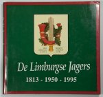 Ramakers, E.P.M., a.o. - De Limburgse Jagers 1813 - 1950 - 1995. Limburg en zijn regiment. De geschiedenis van het Regiment Limburgse Jagers en zijn Stamregimenten in de periode 1813 - 1995.