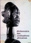 Balandier, Georges & Jacques Maquet - Dictionnaire des civilisations africaines