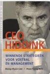 Lee, Dong-Huyn en Kim, Hwa-Sung - CEO Hiddink -Winnende strategieën voor voetbal én management