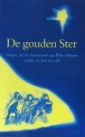 Alfrink, Jan (red.). - De gouden ster / Grepen uit het levenswerk van Wim Veltman, strijder in hart en ziel