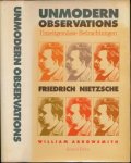 Nietzsche, Friedrich. - Unmodern Observations (Unzeitgemässe Betrachtungen).