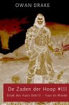 Owan Drake 155702 - De Zaden der Hoop #III Draak des Vuurs Deel II - Vuur en Woede