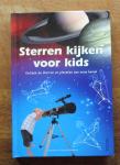 Dambeck, Thorsten & Suzanne - Sterren kijken voor kids - Ontdek de sterren en planeten aan onze hemel - Ben je klaar voor een avontuurlijke reis door de ruimte ?