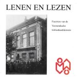 Djk, A.J. van / Geurts, A.J. / Veen, P.J.H.M. van - Lenen en lezen. Facetten van de Veenendaalse bibliotheekhistorie