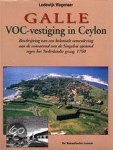 L. Wagenaar - Galle VOC-vestiging in Ceylon