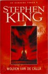 Stephen King 17585 - Wolven van de Calla De Donkere Toren 5