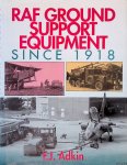 Adkin, Fred - RAF ground support equipment since 1918