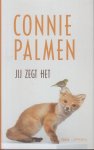 Palmen (Sint Odiliënberg, 25 november 1955), Aldegonda Petronella Huberta Maria (Connie) - Jij zegt het - Voor de meeste mensen bestaan wij alleen in een boek, mijn bruid en ik. De afgelopen vijfendertig jaar heb ik met een machteloos afgrijzen moeten aanzien hoe onze echte levens bedolven raakten onder een modderstroom van verhalen. Palmen (Sint Odiliënberg, 25 november 1955), Aldegonda Petronella Huberta Maria (Connie) - Jij zegt het - Voor de meeste mensen bestaan wij alleen in een boek, mijn bruid en ik. De afgelopen vijfendertig jaar heb ik met een machteloos afgrijzen moeten aanzien hoe onze echte levens bedolven raakten onder een modderstroom van verhalen.