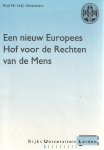 Schermers, H.G. - Een nieuw Europees Hof voor de Rechten van de Mens - Rede 1993