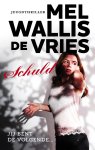 Mel Wallis de Vries - Schuld