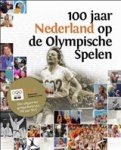 Frans Oosterwijk - 100 jaar Nederland op de olympische spelen Frans Oosterwijk - 100 jaar Nederland op de olympische spelen