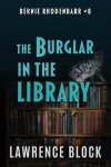 Lawrence Block - Bernie Rhodenbarr-The Burglar in the Library