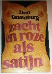 Greenburg, Dan - Zacht en roze als satijn