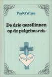 G. Wisse - De drie gezellinnen op de pelgrimsreis