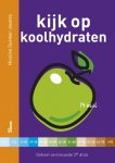 Nicoline Duinker-Joustra - Kijk op koolhydraten