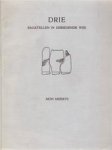 Mon Meerts - Drie bagatellen in gebiedende wijs Met illustraties door Gust GILS