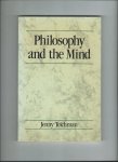Teichman, Jenny - Philosophy And The Mind