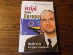 Buitenen, Paul van - Strijd voor Europa. Fraude in de Europese Commissie