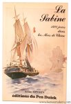 GUERIN, ANNIE. - La sabine, 1400 jours dans les mers de Chine.