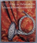 WINTERNITZ, EMANUEL. & STUNZI, LILLY. - Die schönsten Musikinstrumente des Abendlandes.