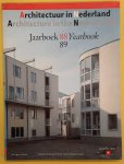 BROUWERS, RUUD (RED.). - Architectuur in Nederland jaarboek 1988/1989.  Architecture in the Netherlands; yearbook 1988/1989.