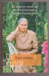 LESSING, DORIS (1919 - 2013) - De kloof