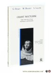 Berger, G. / M. Blondel / L. lavelle. - Chant Nocturne. Saint Jean de la Croix mystique et philosophie. Textes réunis et présentés par M. J. Coutagne et Y. Périco.