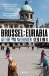 Arthur van Amerongen 232910 - Brussel: Eurabia I en II 1 en 2